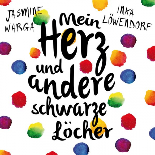 Jasmine Warga - Mein Herz und andere schwarze Löcher