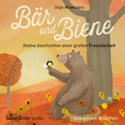 Stijn Moekaars - Bär und Biene, Kleine Geschichten einer großen Freundschaft (Ungekürzte Lesung)