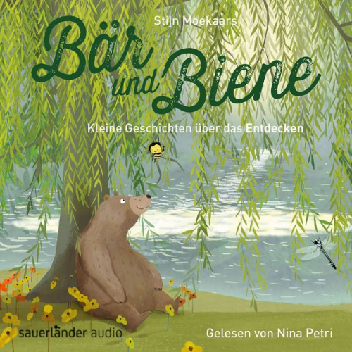 Stijn Moekaars - Bär und Biene, Kleine Geschichten über das Entdecken (Ungekürzte Lesung)