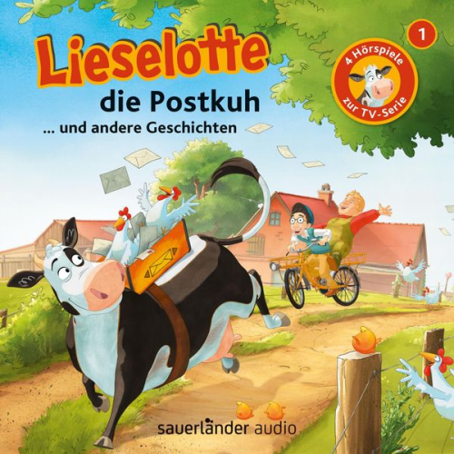 Alexander Steffensmeier Fee Krämer - Lieselotte die Postkuh (Vier Hörspiele)