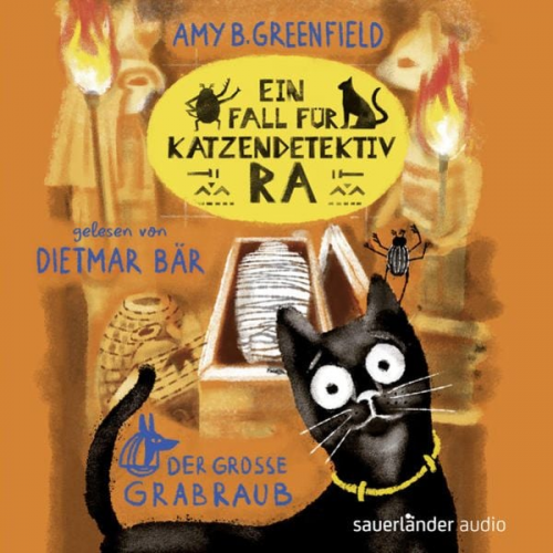 Amy Butler Greenfield - Ein Fall für Katzendetektiv Ra - Der große Grabraub