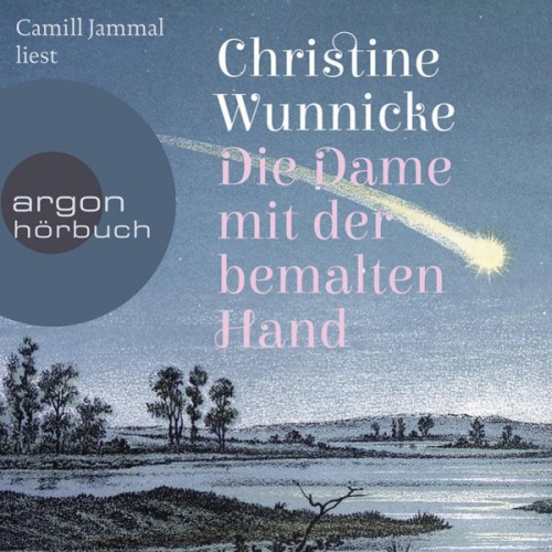 Christine Wunnicke - Die Dame mit der bemalten Hand