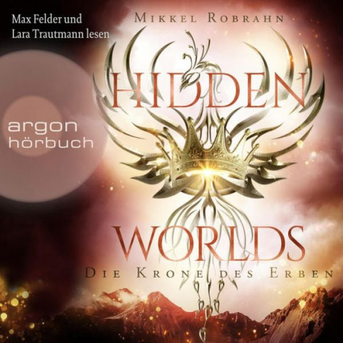 Mikkel Robrahn - Hidden Worlds – Die Krone des Erben