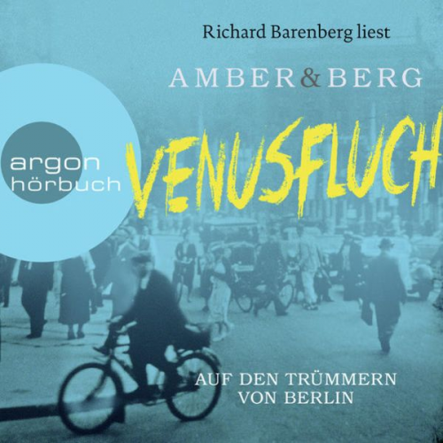 Liv Amber Alexander Berg - Venusfluch. Auf den Trümmern von Berlin