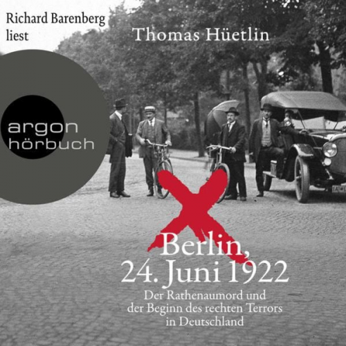 Thomas Hüetlin - Berlin, 24. Juni 1922