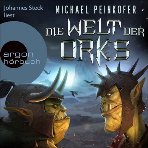 Michael Peinkofer - Die Welt der Orks