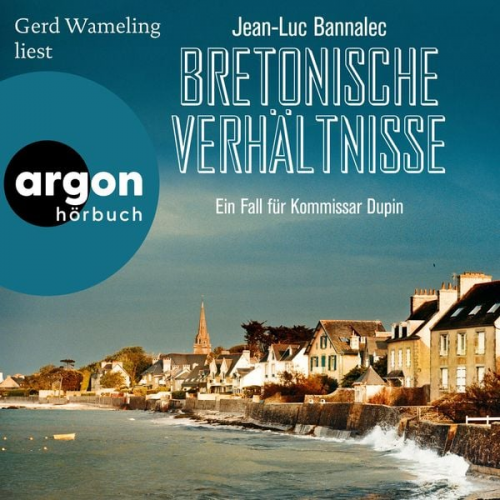 Jean-Luc Bannalec - Bretonische Verhältnisse