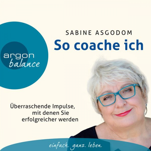 Sabine Asgodom - So coache ich