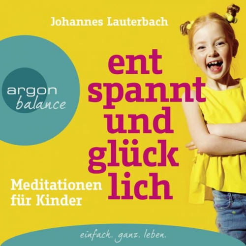 Johannes Lauterbach - Entspannt und glücklich