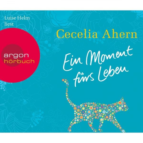 Cecelia Ahern - Ein Moment fürs Leben