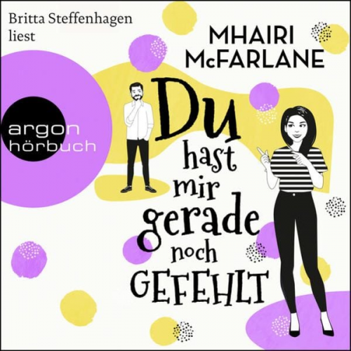 Mhairi McFarlane - Du hast mir gerade noch gefehlt