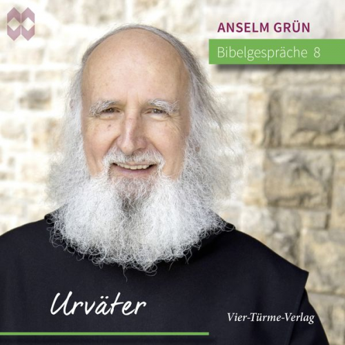 Anselm Grün - Bibelgespräche 08: Urväter