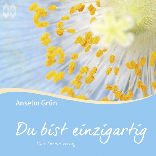 Anselm Grün - Du bist einzigartig