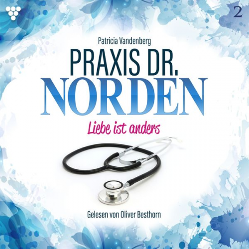 Patricia Vandenberg - Praxis Dr. Norden 2 - Arztroman