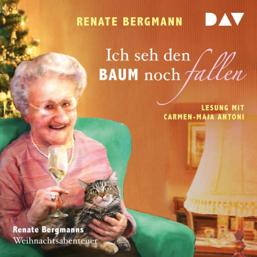 Renate Bergmann - Ich seh den Baum noch fallen. Renate Bergmanns Weihnachtsabenteuer