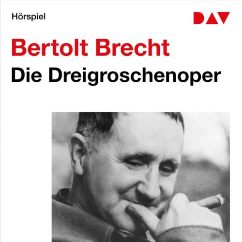 Bertolt Brecht - Die Dreigroschenoper