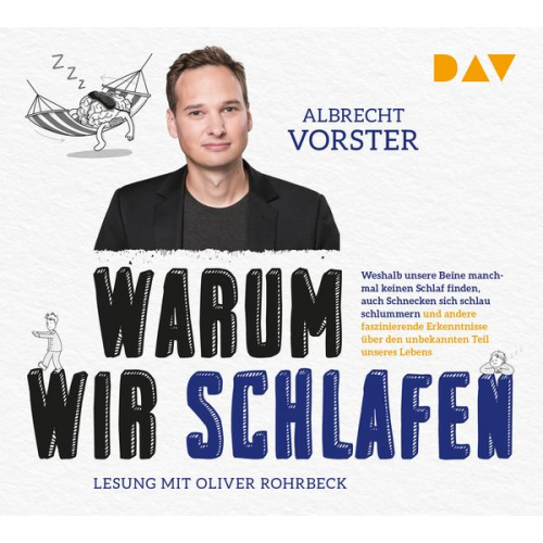 Albrecht Vorster - Warum wir schlafen – Faszinierende Erkenntnisse über den unbekannten Teil unseres Lebens