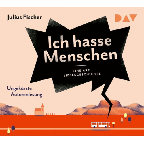Julius Fischer - Ich hasse Menschen 2. Eine Art Liebesgeschichte