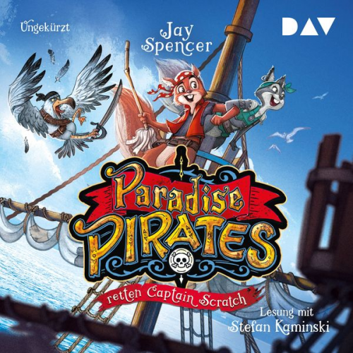 Jay Spencer - Paradise Pirates retten Captain Scratch (Teil 2)