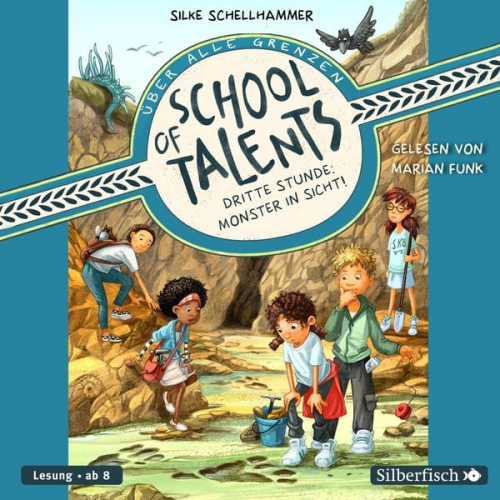 Silke Schellhammer - School of Talents 3: Dritte Stunde: Monster in Sicht!