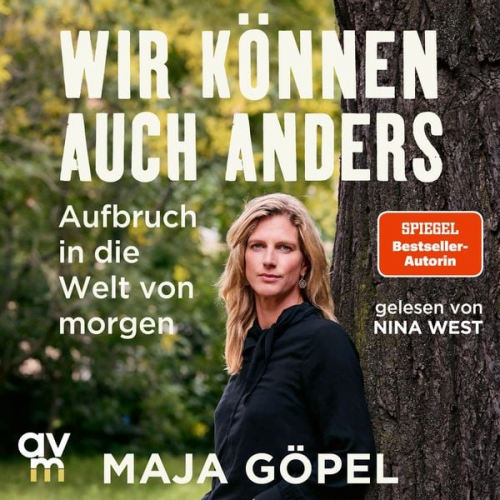Maja Göpel - Wir können auch anders