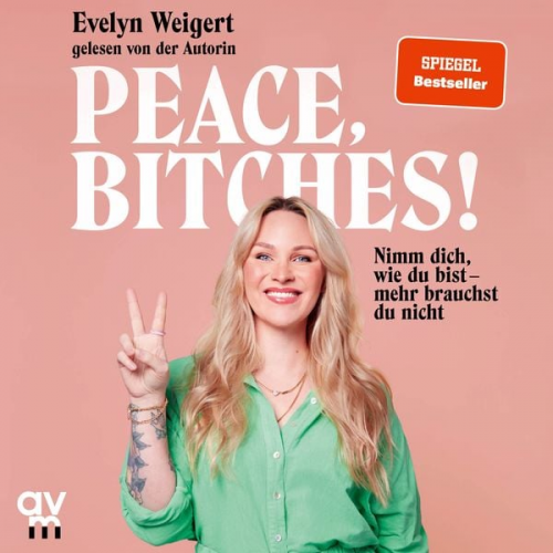 Evelyn Weigert - Peace, Bitches!