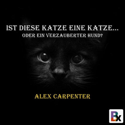 Alex Carpenter - Ist diese Katze eine Katze...