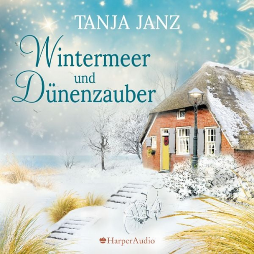 Tanja Janz - Wintermeer und Dünenzauber (ungekürzt)