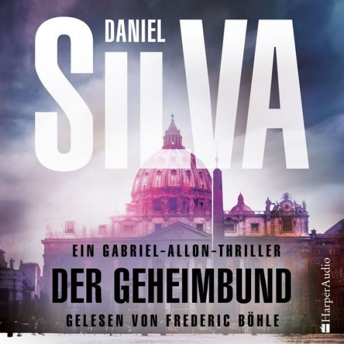 Daniel Silva - Der Geheimbund (Gabriel Allon 20) [ungekürzt]