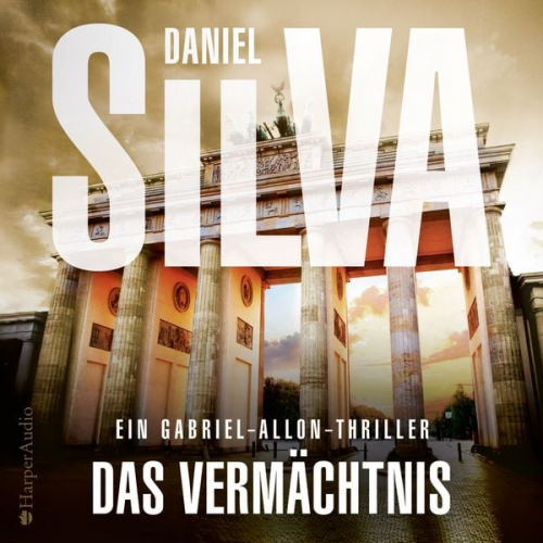 Daniel Silva - Das Vermächtnis (Gabriel Allon 19) [ungekürzt]