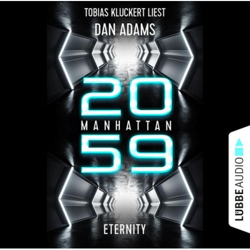 Dan Adams - Manhattan 2059 - Eternity