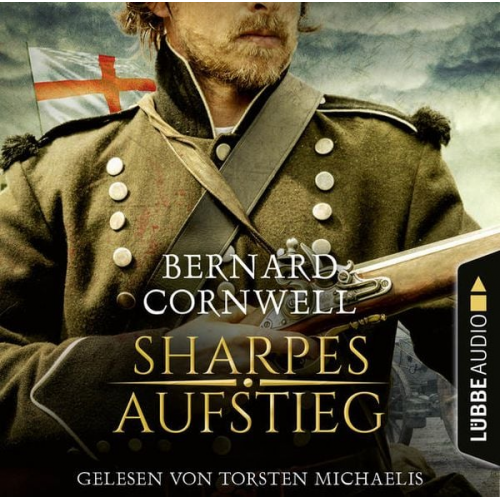 Bernard Cornwell - Sharpes Aufstieg