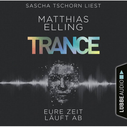 Matthias Elling - Trance - Eure Zeit läuft ab