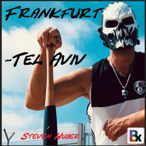 Steven Huber - Frankfurt - Tel Aviv