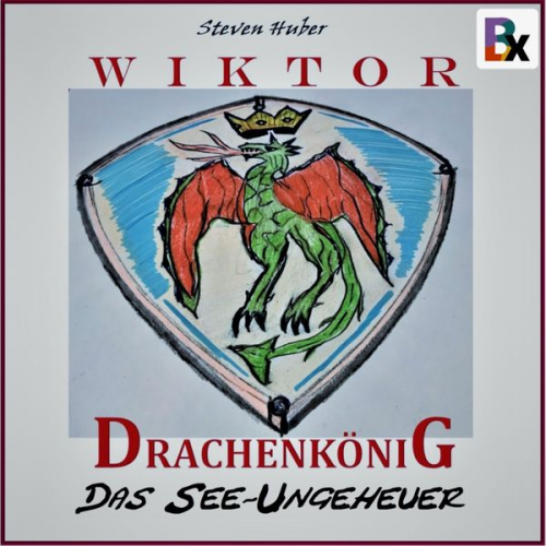 Steven Huber - Wiktor Drachenkönig