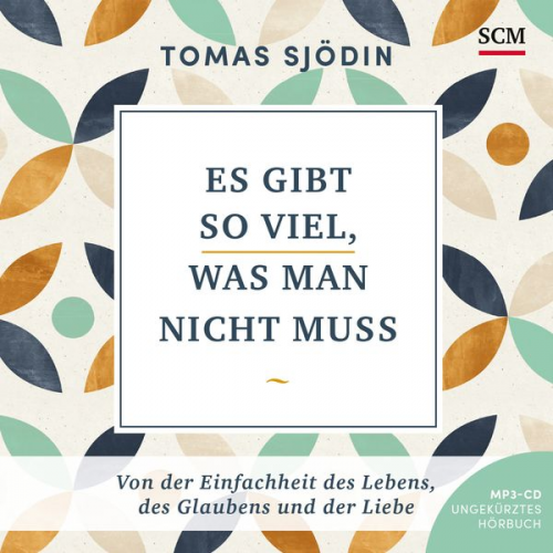 Tomas Sjödin - Es gibt so viel, was man nicht muss - Hörbuch