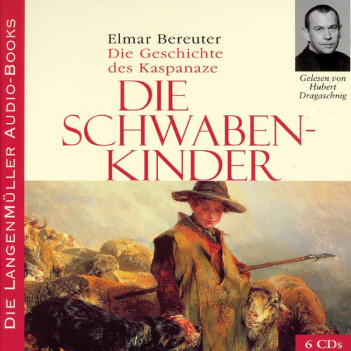 Elmar Bereuter - Die Schwabenkinder