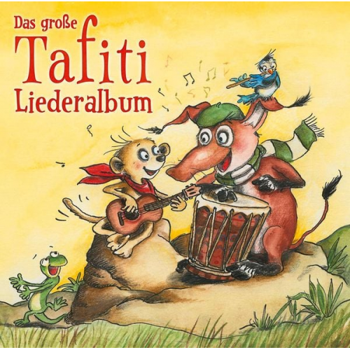 Das große Tafiti-Liederalbum