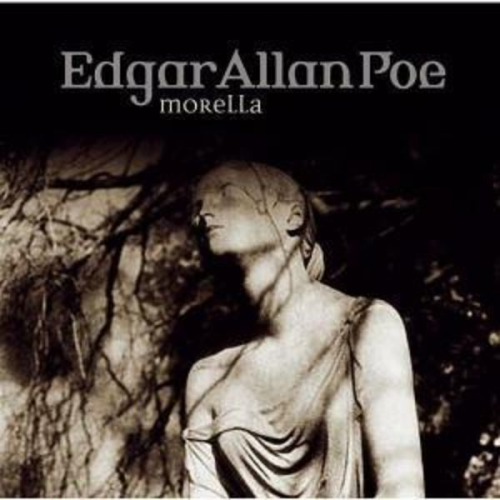 Edgar Allan Poe - Morella