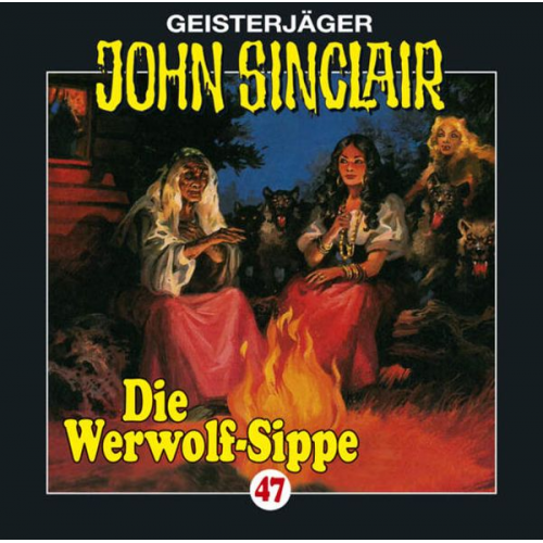 Jason Dark - Geisterjäger John Sinclair Nr.47  Die Werwolf-Sippe