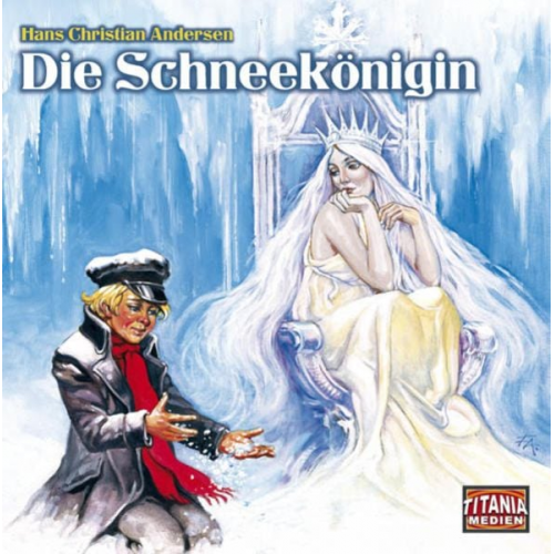 Hans Christian Andersen - Die Schneekönigin