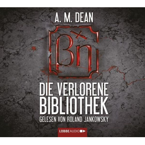 A. M. Dean - Die verlorene Bibliothek