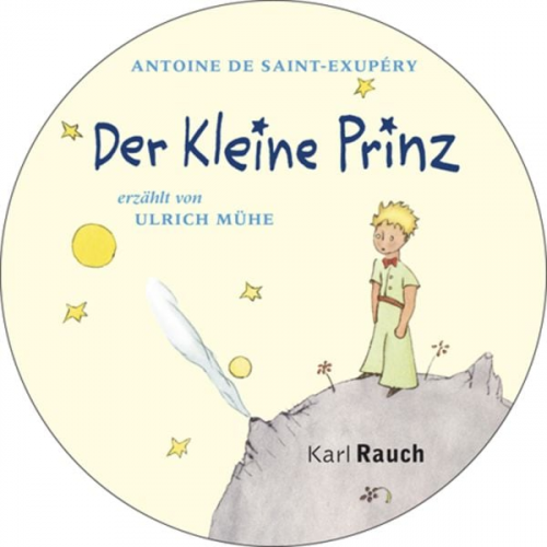 Antoine de Saint-Exupery - Der kleine Prinz