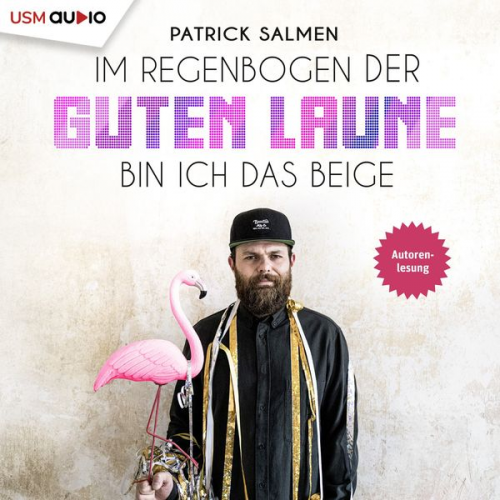 Patrick Salmen - Im Regenbogen der guten Laune bin ich das Beige