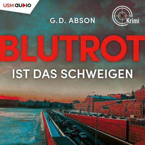 G.D. Abson - Blutrot ist das Schweigen