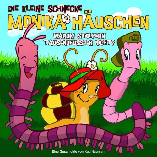 Kati Naumann - Die kleine Schnecke Monika Häuschen - CD / 01: Warum stolpern Tausendfüßler nicht?