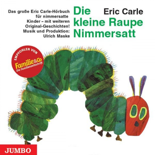 Eric Carle - Die kleine Raupe Nimmersatt