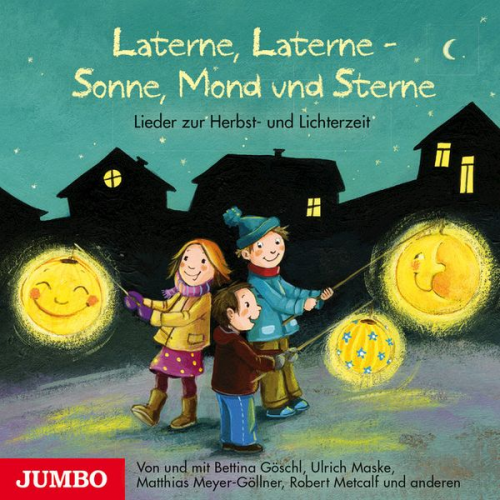 Bettina Göschl Ulrich Maske Matthias Meyer-Göllner - Laterne, Laterne - Sonne, Mond und Sterne