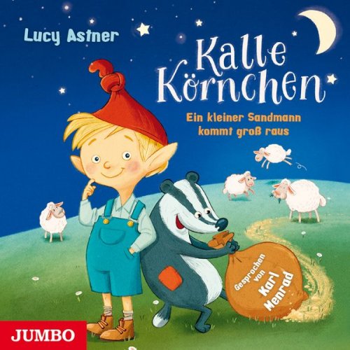 Lucy Astner - Kalle Körnchen. Ein kleiner Sandmann kommt groß raus