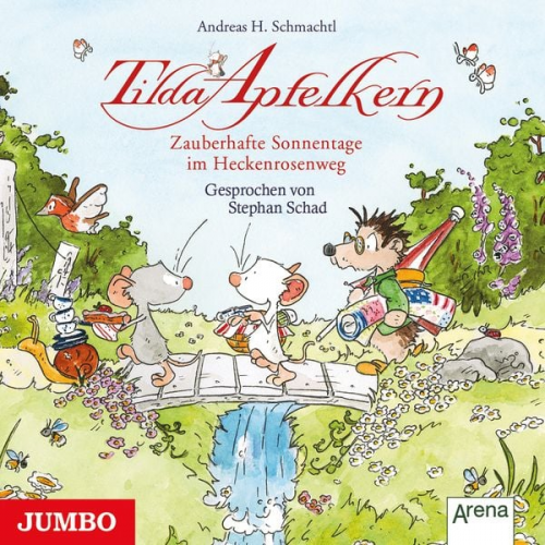Andreas H. Schmachtl - Tilda Apfelkern. Zauberhafte Sonnentage im Heckenrosenweg